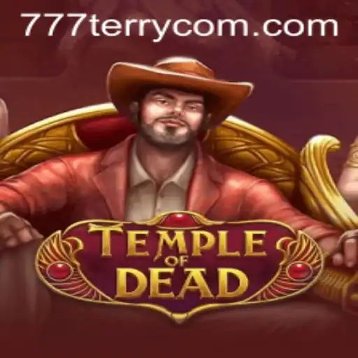 Explore the Thrilling World of TempleofDead with 777Terry.COM