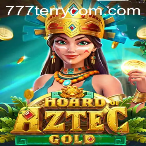 Hoard of Aztec Gold: Unveiling the Mysteries of 777Terry.COM's Latest Game Sensation